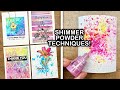 Card Making Ideas With Nuvo Shimmer Powders!