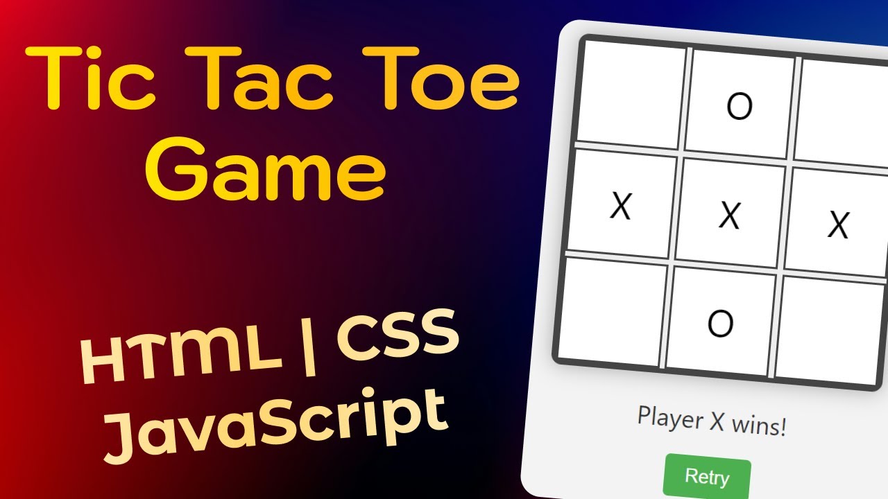Build a Tic Tac Toe Game from Scratch with HTML, CSS, and JavaScript ...