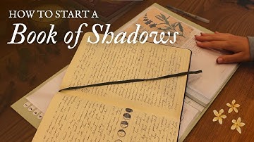 How to Start a Book of Shadows (Without Feeling Overwhelmed)
