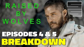 Raised By Wolves Explained  - Raised By Wolves Episode 4 & 5 Breakdown