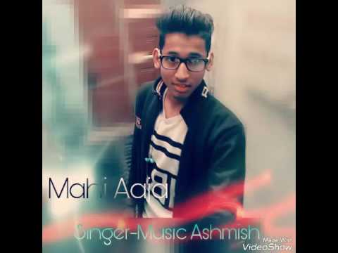 Mahi Aaja || Unplugged Of Arijit Singh || Covered By Music Ashmish In Mp3