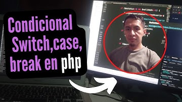 Condicional switch, case ,break en php