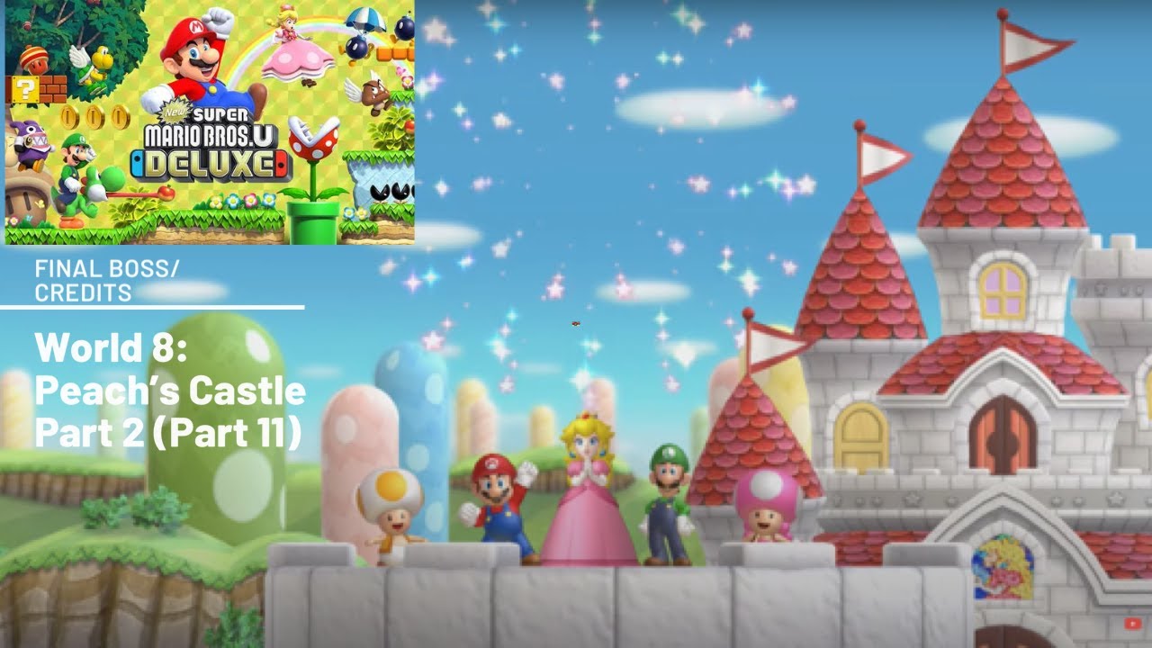 New Super Mario Bros U. Deluxe (Story Mode)(NS): FINAL BOSS + Credits