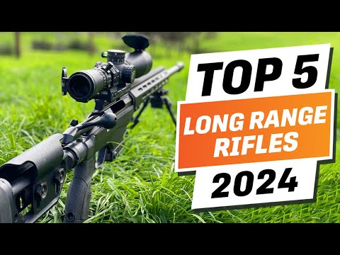 Top 5 BEST Long Range Rifles You can Buy Right Now [2024]