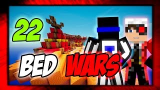 :    ! BED WARS! 22