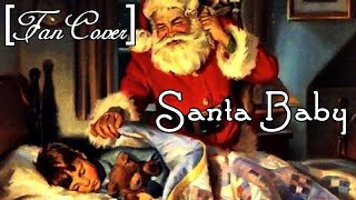  Santa Baby [FanCover] 