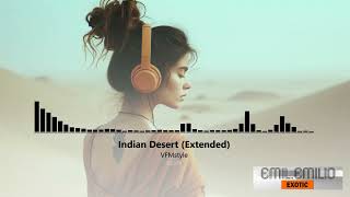 Indian Desert - WFMstyle (Extended) |  EXOTIC