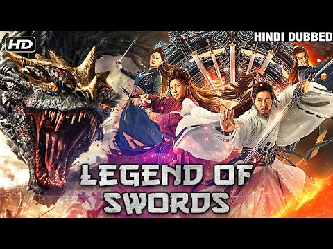 Legend of Swords (Full Movie) | Hindi Dubbed Chinese Movie | New Action Movies