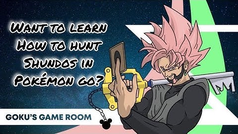 Pokémon Go Shundo Hunting - iPogo