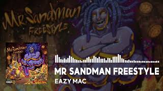 Eazy Mac - Mr Sandman Freestyle Resimi