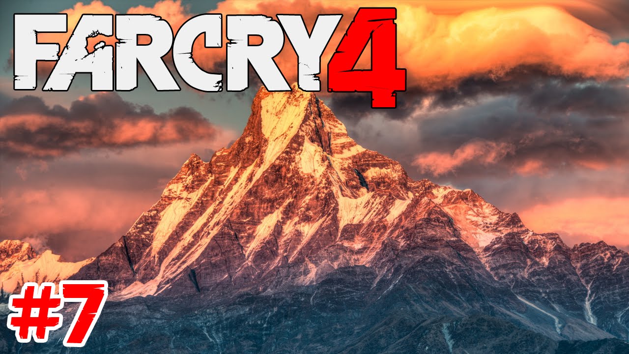 Far Cry 4 - Part7 - เทือกเขา ไม่ใช่เทือกเรา