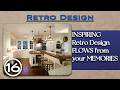 Nostalgic Interior Design: The Real Meaning Behind Retro Style