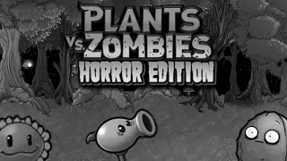 PVZ Horror Edition