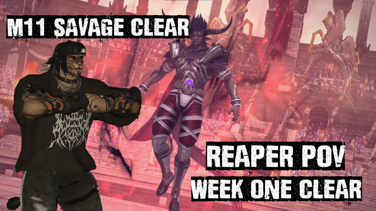 FFXIV - M11 Savage Clear Week 1 - RPR POV