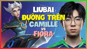 Liubai Thách Đấu Camille: Học chiến lược áp đảo Rank 1 Đường Trên! (Vietsub)