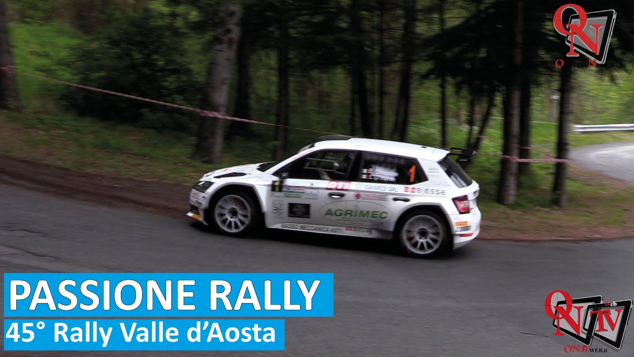 PASSIONE RALLY - 45° Rally Valle d'Aosta