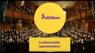 La démocratie représentative, pouvoir du peuple ? / Politikon #5