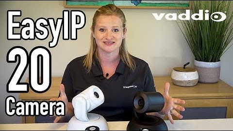 Vaddio EasyIP 20 PTZ Camera Overview in 2 minutes