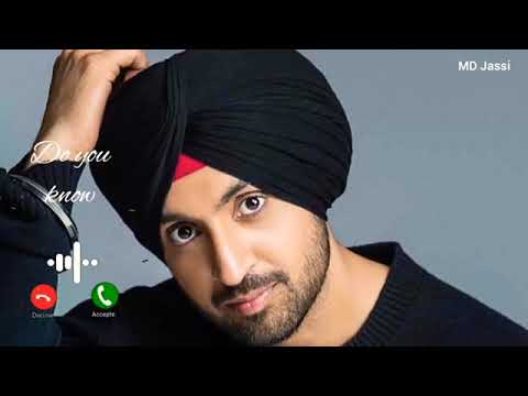 Do you know Ringtone Diljit Dosanjh New Punjabi song Ringtone