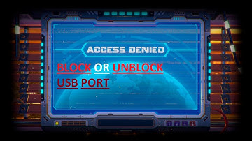 HOW TO BLOCK OR UNBLOCK USB PORT | STAY SAFE FROM HACKERS.