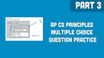 AP Computer Science Principles Multiple Choice Practice (Part 3)