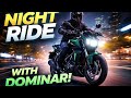 You Won’t Skip This! Dominar 400 Night Ride 🌙 POV
