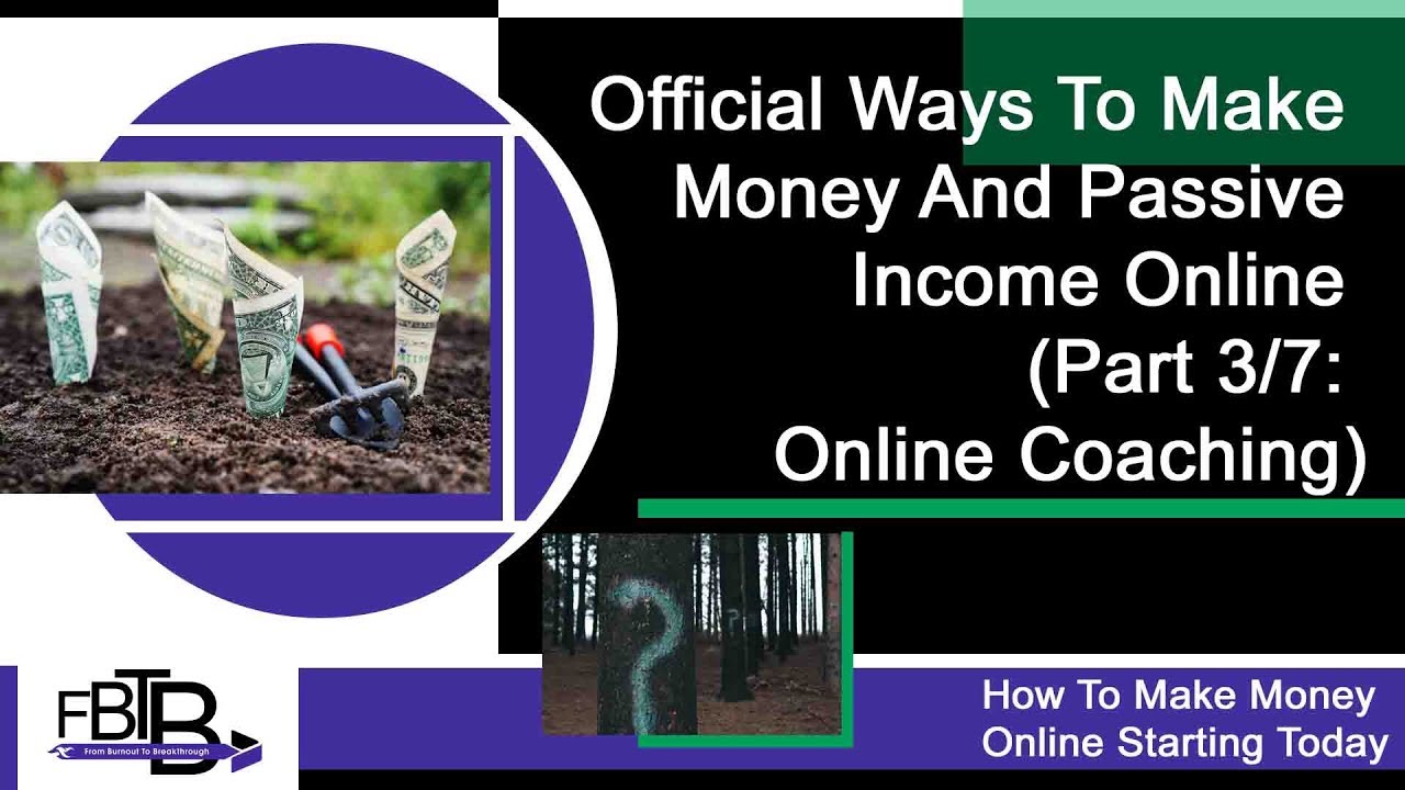 💻Official Ways To Make Money & Passive Income 💻How To Make Money From Today (3/7: Online Coaching)