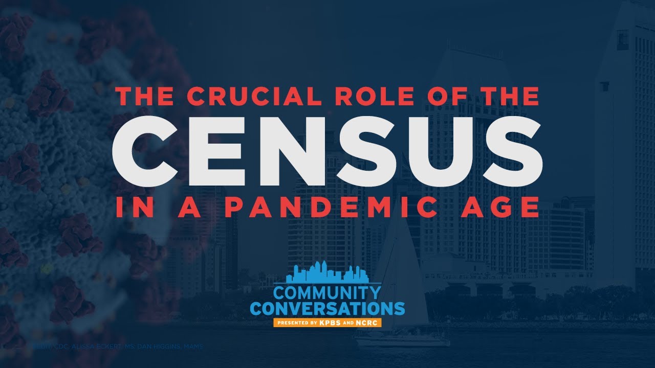 Community Conversation: The Crucial Role Of The Census In A Pandemic ...