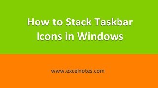 How to Stack Taskbar Icons in Windows