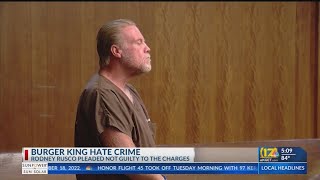 Man pleads not guilty to civil rights violations against Burger King employees