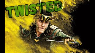 Twisted | Loki