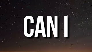 Drake - Can I (Lyrics) \