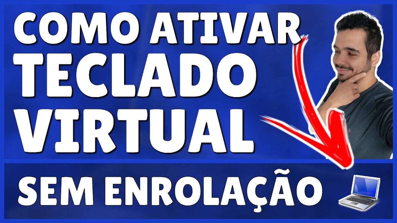 Como Ativar Teclado Virtual no Notebook