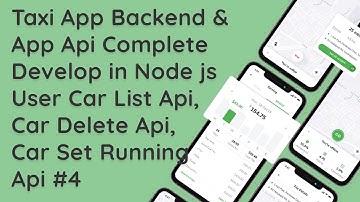 #4 Creating a Taxi Driver & User App: Node.js Express & MySQL - User Car List API & Management