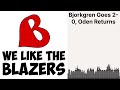 Bjorkgren Goes 2-0, Oden Returns | We Like the Blazers