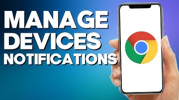 How to Manage Devices Notifications on Google Chrome Mobile