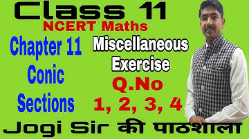 Class 11/Miscellaneous Exercise /Q. No 1, 2, 3, 4 /Chapter 11/Conic Section  /NCERT/Cbse/Maths/Bseh