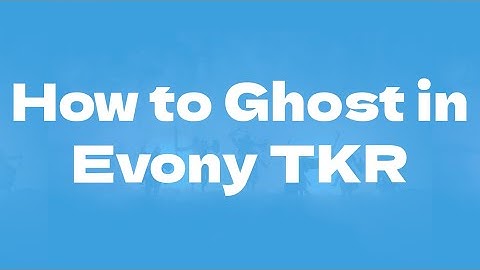 How to Ghost on Evony: TKR