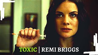 toxic | remi briggs | blindspot