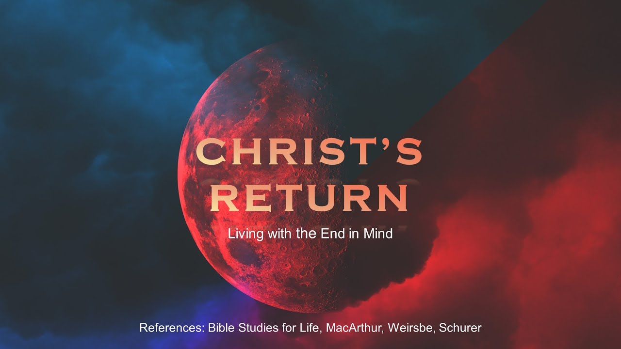 Christ's Return: Session 5- The Abomination of Desolation
