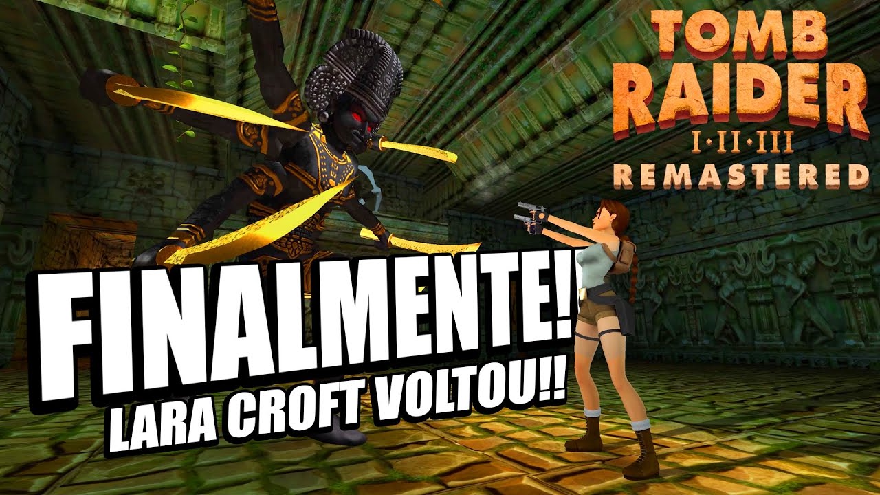 🔴 [LIVE] O REMASTER MAIS ESQUISITO DE TOMB RAIDER