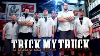 TRICK MY TRUCK