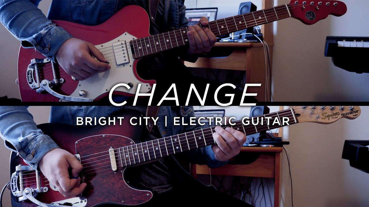 Change | Electric Guitar Playthrough