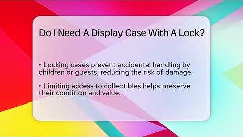 Do I Need A Display Case With A Lock? - The Memorabilia Zone