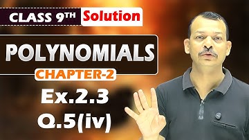 Class 9 Maths | Chapter 2 | Exercise 2.3 Question-5 (iv) | Polynomials | NCERT | The Unlock Math