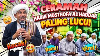 The Story of the Prophet’s Birth & Advice on Prayer: The Funniest Sermon by Habib Musthofa Al Had...