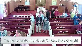 August 2 2023 PM - Haven Of Rest Bible Church