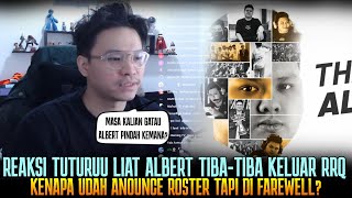 REAKSI TUTURUU ALBERT KELUAR DARI RRQ, KENAPA TIBA-TIBA DI FAREWELL ABIS DI UMUMIN?