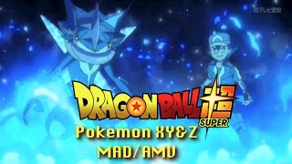 Pokemon XYZ【MAD/AMV】- Limit Break X Survivor (Dragon Ball Super Op 2)