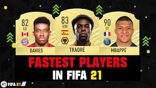 FIFA 21 | FASTEST PLAYERS IN FIFA 21! ‍️| FT. ADAMA TRAORE, DAVIES, MBAPPE... etc